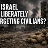 Is Israel Deliberately Targeting Civilians?