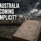 Is Australia Becoming Complicit in War Crimes?