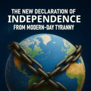 New Declaration of Independence from modern-day tyranny